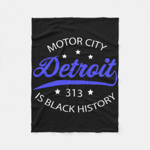 Detroit 313 Motor City Schwarze Geschichte Monat  Fleecedecke
