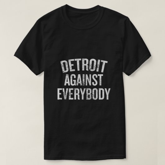 Detroit gegen alle Michigan T-Shirt (Design vorne)