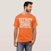 Detroit Native Geboren und ausgelöst T-Shirt (Vorne ganz)