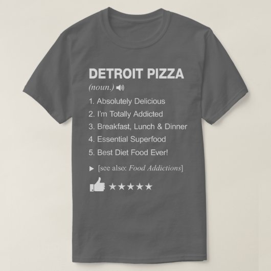 Detroit Pizza Definition: Funny T-Shirt (Design vorne)