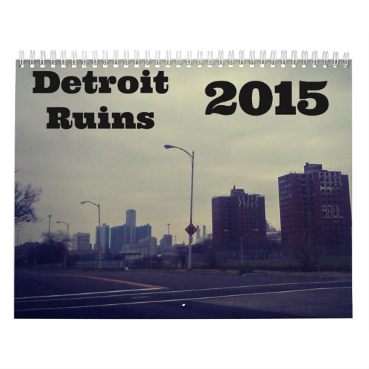 Detroit Ruins 2015 Calender Kalender (Titelbild)