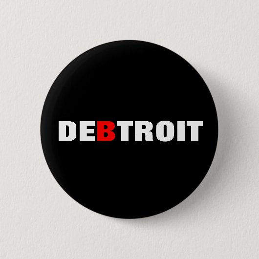 Detroit-Schulden-Stadt Button (Vorderseite)