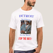 DETROIT, STOPPEN DEN HASS! T-Shirt (Vorderseite)