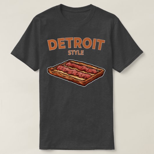 Detroit Style Pizza T-Shirt (Design vorne)