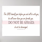 Deuteronomy 31:8, Do Not be Afraid, Lord with You Poster (Vorne)