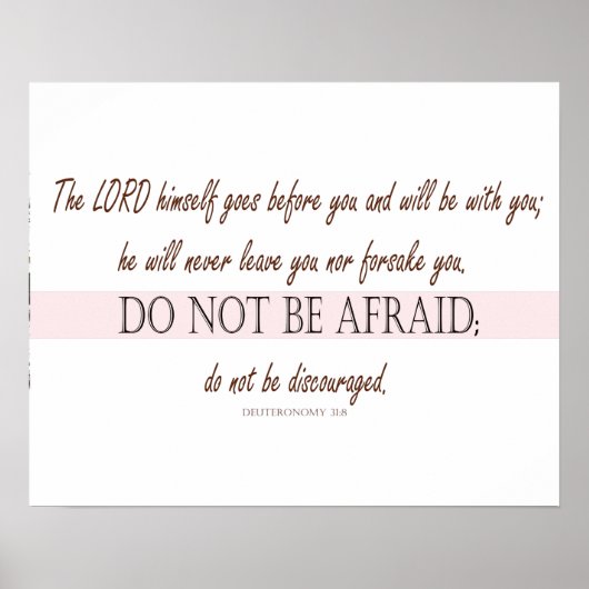 Deuteronomy 31:8, Do Not be Afraid, Lord with You Poster (Vorne)
