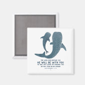 Deuteronomy 31_8 Whale Shark Christian Faith Pun O Magnet (Vorderseite/Rückseite)