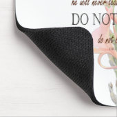 Deuteronomy 31 Do Not Be Afraid, Lily Flower Mousepad (Ecke)