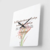 Deuteronomy 31 Do Not Be Afraid, Lily Flower Quadratische Wanduhr (Winkel)