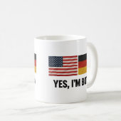 Deutsch-Amerikaner Ja, ich bin beides - Deutschlan Kaffeetasse (VorderseiteRechts)