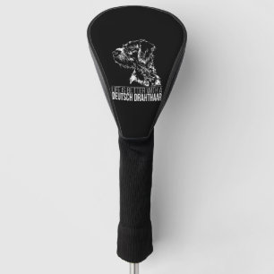 Deutsch Drahthaar Leben ist besser Hund sagt  Golf Headcover