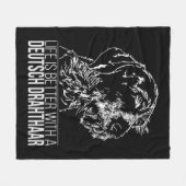 Deutsch Drahthaar Leben ist besser Hund Sprichwort Fleecedecke (Vorderseite (Horizontal))