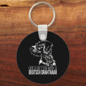 Deutsch Drahthaar Leben ist besser Hund Sprichwort Schlüsselanhänger (Vorderseite)