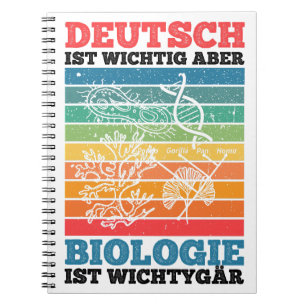 Deutsch ist wichtig, aber Biologie ist wichtig Notizblock
