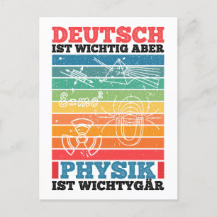 Deutsch Ist Wichtig Aber Physik Ist Wichtiger Postkarte