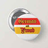 Deutsch und stolz button (Vorne & Hinten)