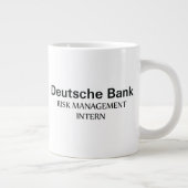Deutsche Bank Risk Management Intern Jumbo-Tasse (Rechts)