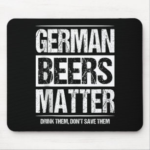 Deutsche Biere sind wichtig Mousepad