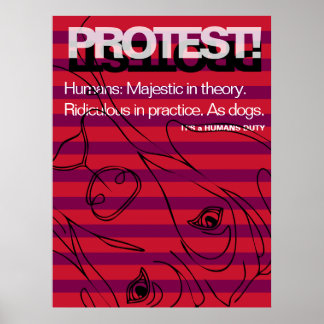 Deutsche Dogge protestiert Menschen sind lächerlic Poster