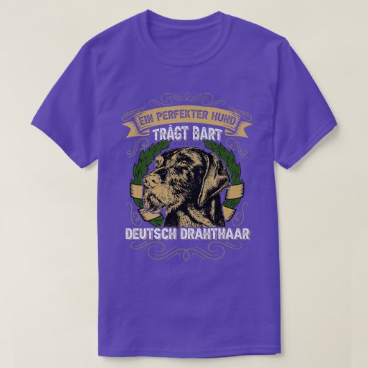 Deutsche Drahthaare der perfekte Hund trägt Bärenh T-Shirt (Design vorne)