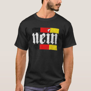 Deutsche Flagge Deutschland Nein Deutsches Roots T-Shirt