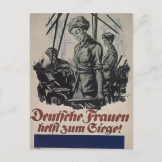 Deutsche Frauen, Arbeit_Propaganda Poster Postkarte
