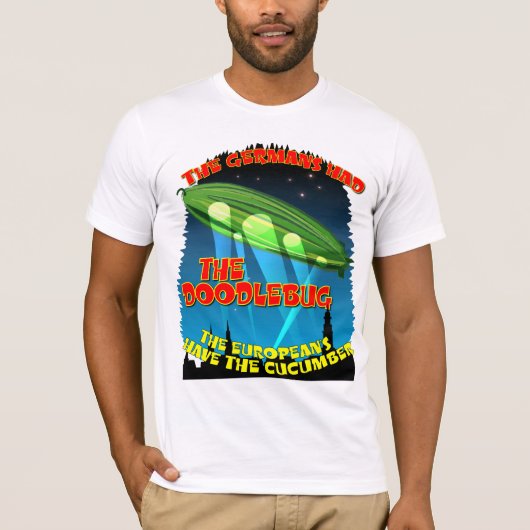 Deutsche hatten den Doodlebug T-Shirt (Vorderseite)