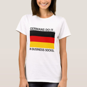 Deutsche machen es... in Geschäftssocken T-Shirt