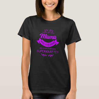 Deutsche Mama Sprichwort T-Shirt