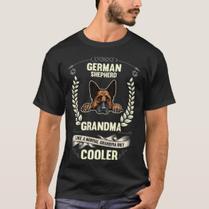 Deutsche Schäferhündin Oma Wie Eine Normale Oma Nu T-Shirt