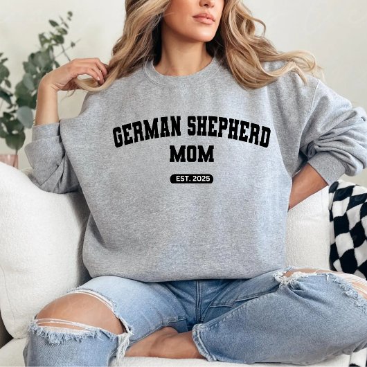 DEUTSCHE SHEPHERD MAMA Hunde Mama Custom Birth Yea Sweatshirt