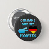 Deutsche sind mein Homies Button (Vorne & Hinten)