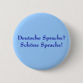 Deutsche Sprache? Schöne Sprache! Button (Vorderseite)