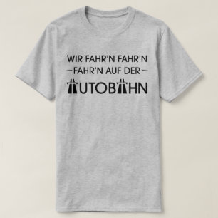 Deutscher Autobahnautobahn-cooler Retro Slogan-T - T-Shirt