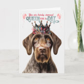 Deutscher Drahthaarterrier Pointer Queen Day Funny Karte (Vorderseite)