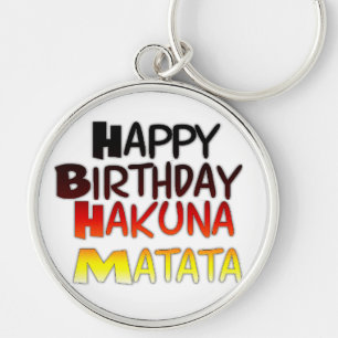 Deutscher Geburtstag Hakuna Matata Kunst Druck Schlüsselanhänger