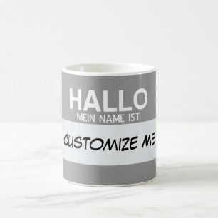 Deutscher hallo mein Name ist… kundengerecht Kaffeetasse