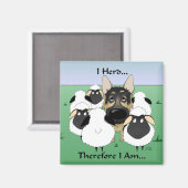 Deutscher Hirte - Ich Herd... also bin ich Magnet (Vorderseite/Rückseite)