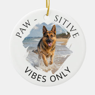 Deutscher Schäferhund GSD Positive Vibes Only Foto Keramik Ornament