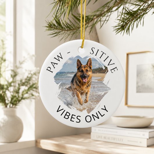Deutscher Schäferhund GSD Positive Vibes Only Foto Keramik Ornament
