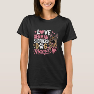 Deutscher Schäferhund Mama T-Shirt