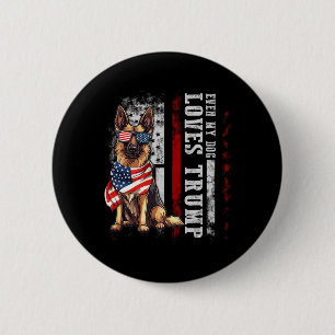 Deutscher Schäferhund Sogar mein Hund liebt Trump Button