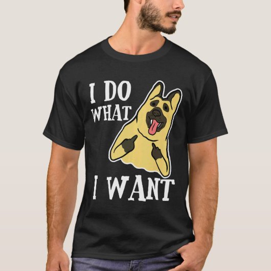 Deutscher Schäferhund tut, was ich will Mama Vater T-Shirt (Vorderseite)