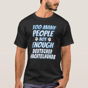 Deutscher Wachtelhund Breed Dog Owner Dog T-Shirt