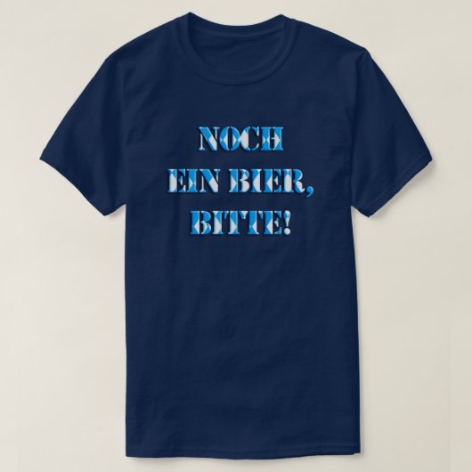 Deutsches Bier Festival Funny Zitat Oktoberfest T-Shirt (Design vorne)