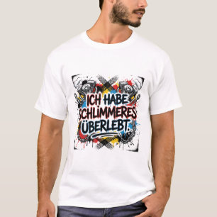 Deutsches Biker-Zitat – farbenfrohe Graffiti T-Shirt