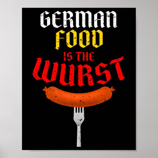 Deutsches Essen ist der Wurst. Funny Easy Costume Poster (Vorne)
