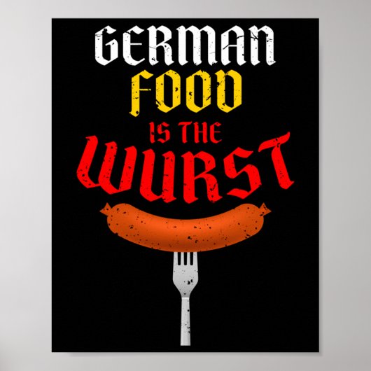 Deutsches Essen ist der Wurst. Funny Easy Costume Poster (Vorne)