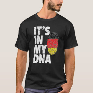 Deutschland deutsche Flagge Es ist in meinem DNA W T-Shirt