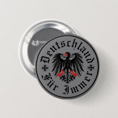 Deutschland Forever/Adler/Eisenkreuz Button (Vorne & Hinten)